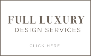 Full Luxury Design Services Click Here